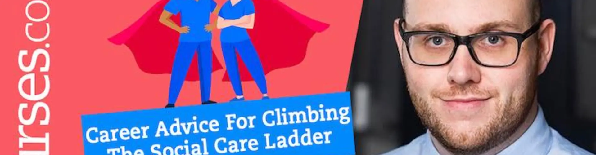 Aneurin Brown's Career Advice For Climbing The Social Care Ladder